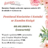 Zaproszenie dla seniorów 65+ na wycieczkę na Festiwal Kwiatów i Sztuki w Zamku Książ