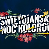 Świętojańska Noc Kolorów im. Tomasza Frąckowiaka