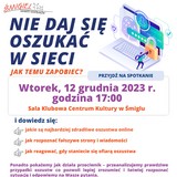Nie daj się oszukać w sieci – spotkanie informacyjne