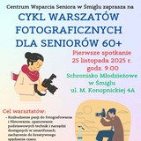 Warsztaty fotograficzne dla seniorów 60+